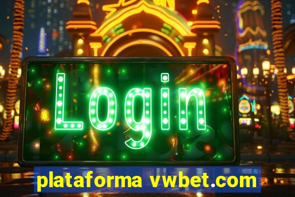 plataforma vwbet.com