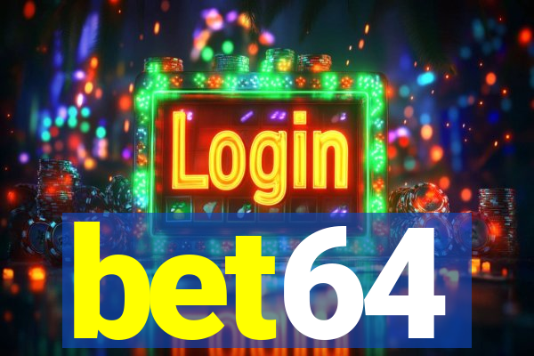 bet64