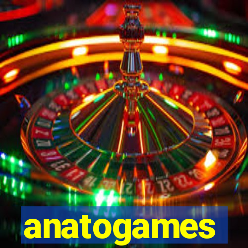 anatogames