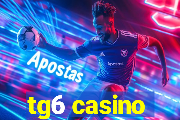 tg6 casino