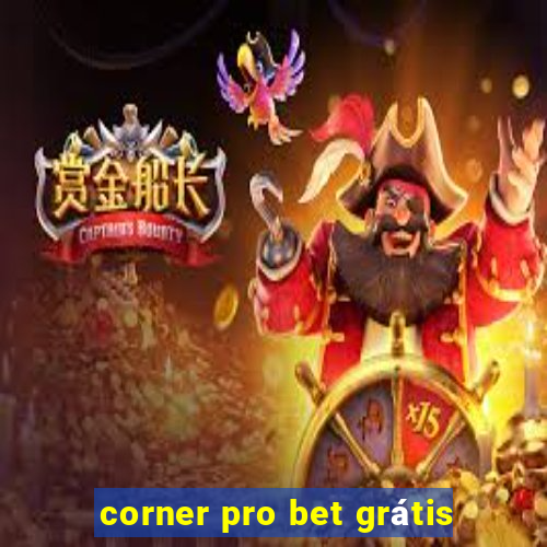 corner pro bet grátis