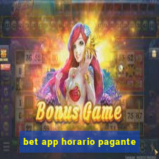 bet app horario pagante