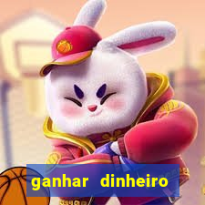 ganhar dinheiro jogando grátis