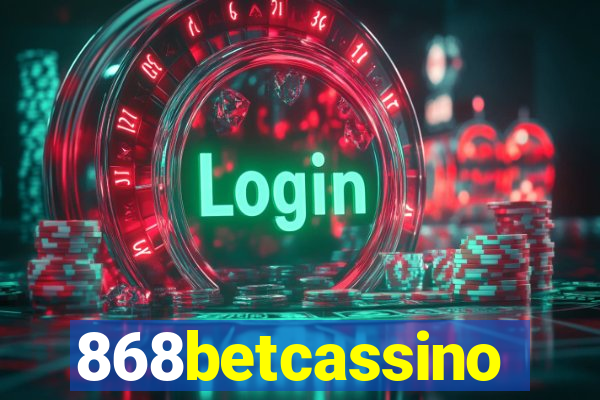 868betcassino