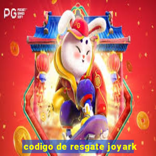 codigo de resgate joyark