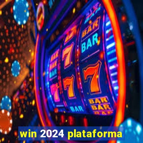 win 2024 plataforma