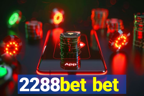 2288bet bet