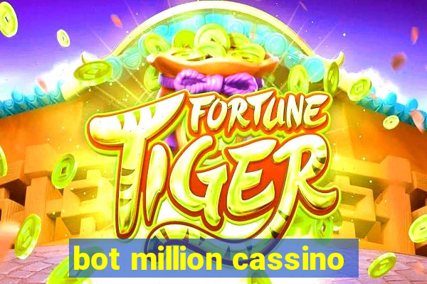 bot million cassino