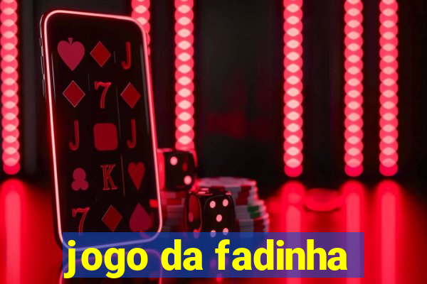 jogo da fadinha