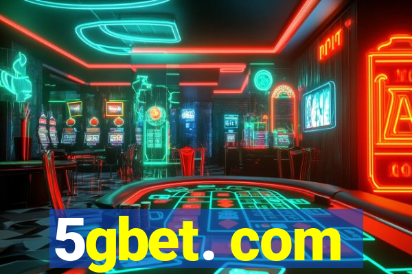 5gbet. com