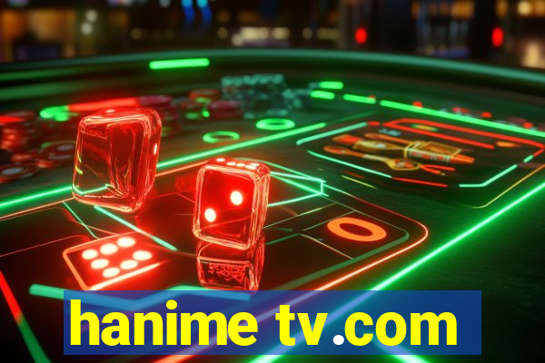 hanime tv.com