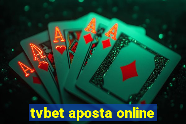 tvbet aposta online