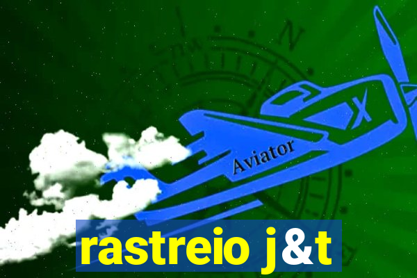 rastreio j&t