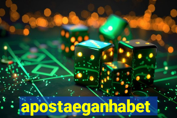 apostaeganhabet