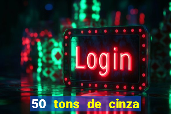 50 tons de cinza filme completo dublado google drive