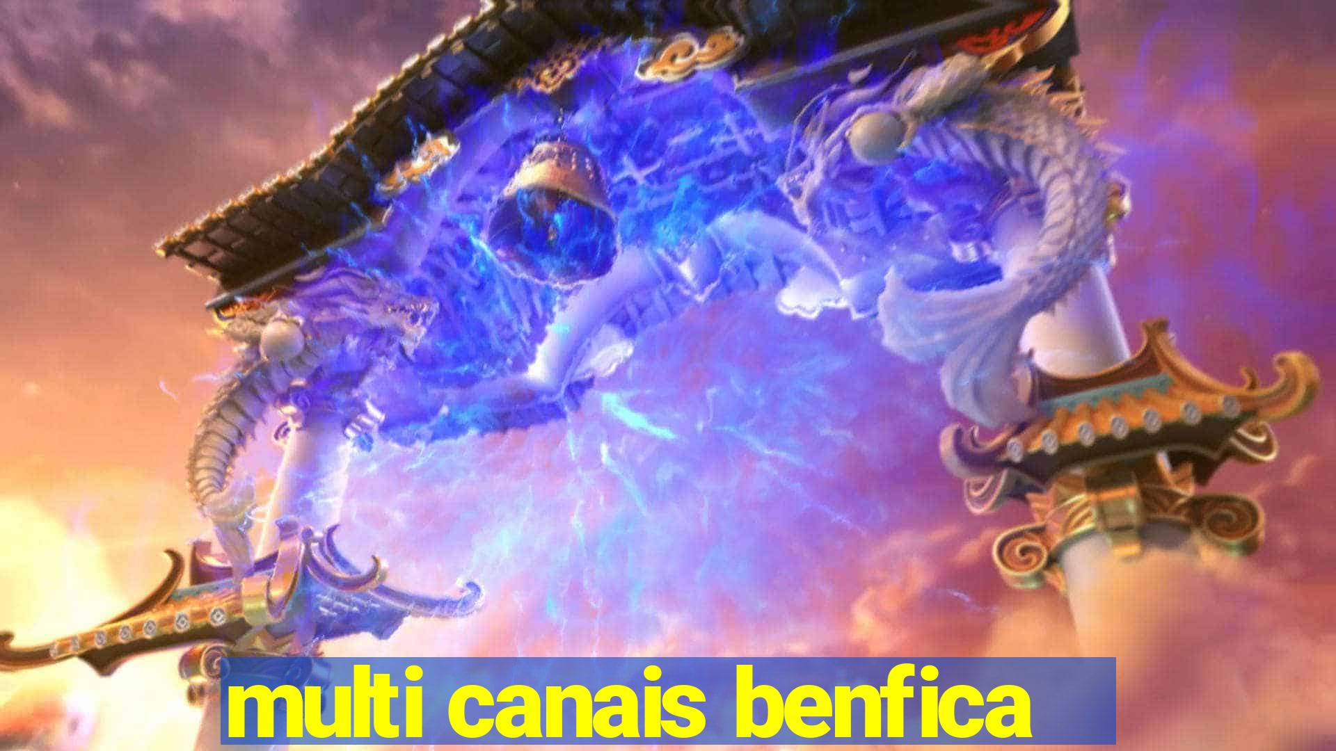 multi canais benfica