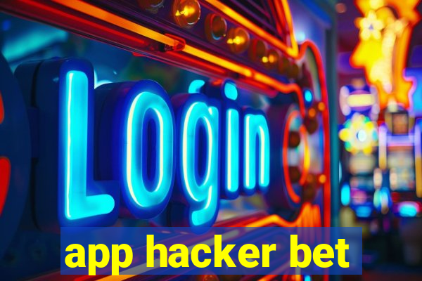 app hacker bet