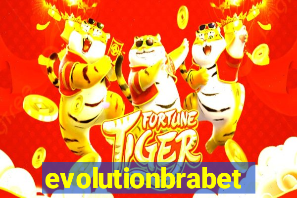 evolutionbrabet