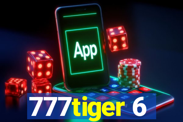 777tiger 6