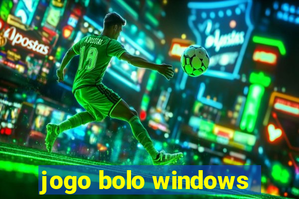 jogo bolo windows