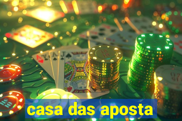 casa das aposta