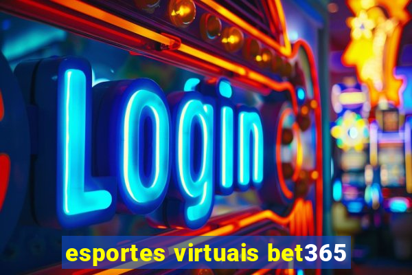 esportes virtuais bet365