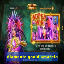 diamante gould amarelo