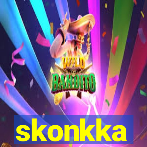 skonkka