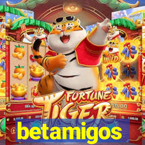 betamigos