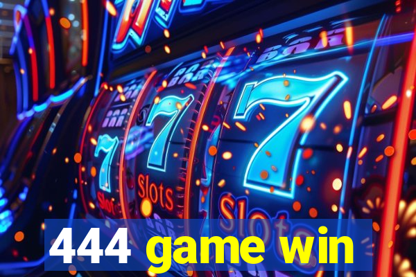 444 game win