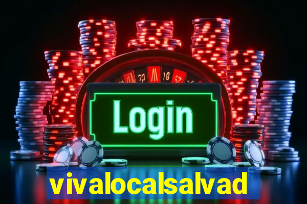 vivalocalsalvador