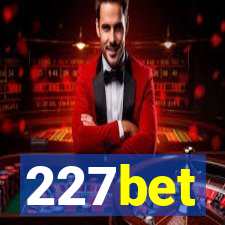 227bet