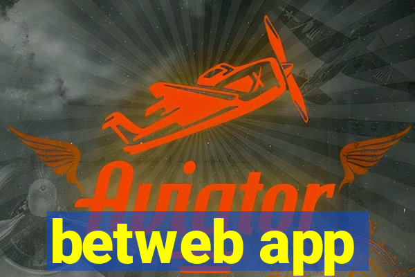 betweb app