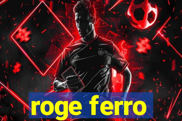 roge ferro