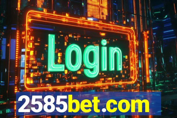 2585bet.com