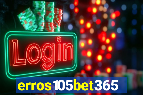 erros105bet365