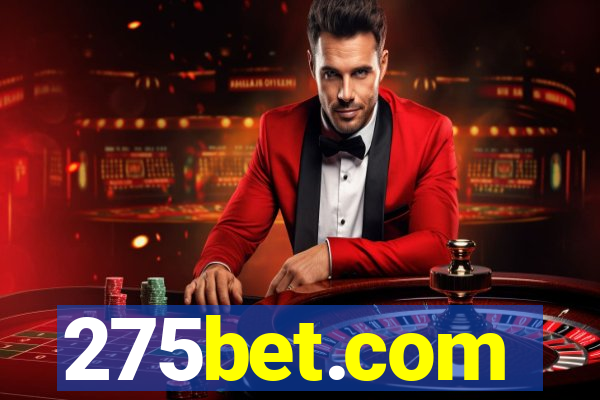 275bet.com