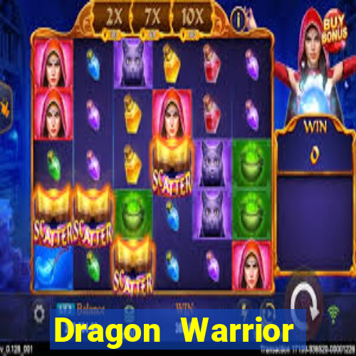 Dragon Warrior legend champion dinheiro infinito 2024