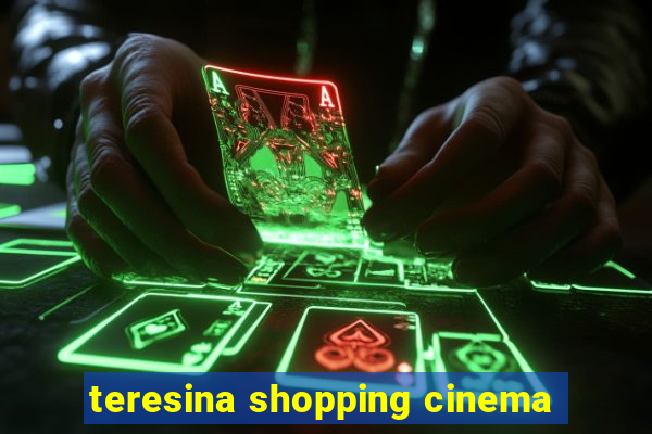 teresina shopping cinema