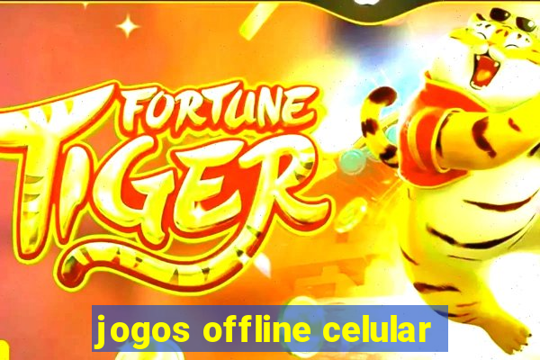 jogos offline celular