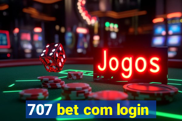 707 bet com login