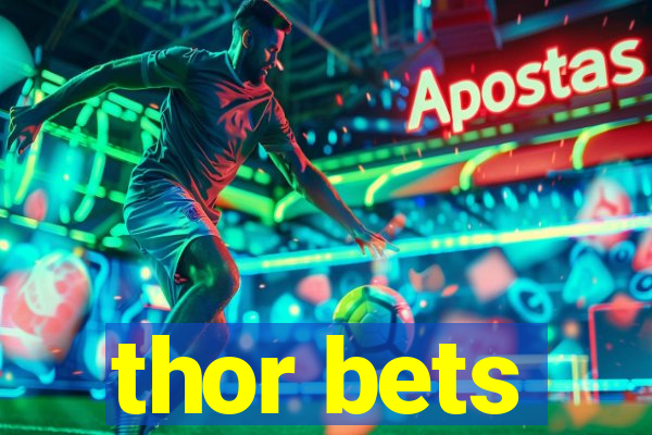 thor bets