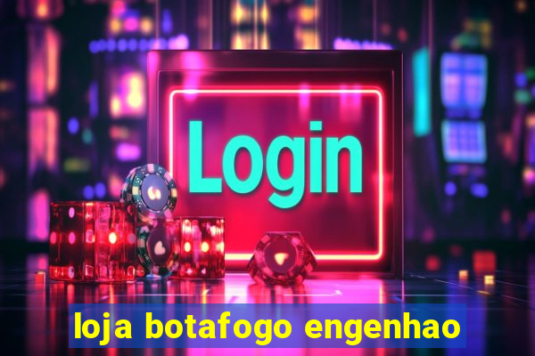 loja botafogo engenhao