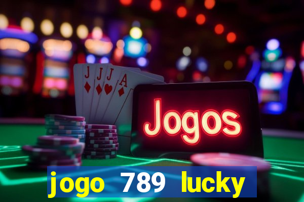 jogo 789 lucky paga mesmo