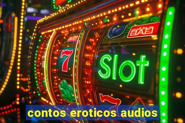 contos eroticos audios