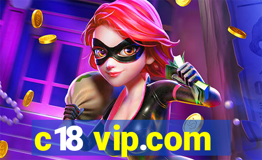 c18 vip.com