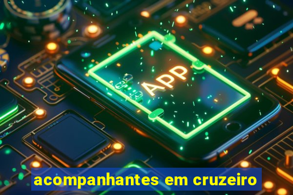 acompanhantes em cruzeiro