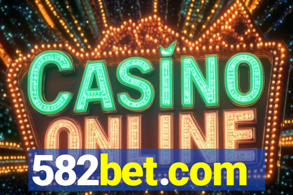 582bet.com