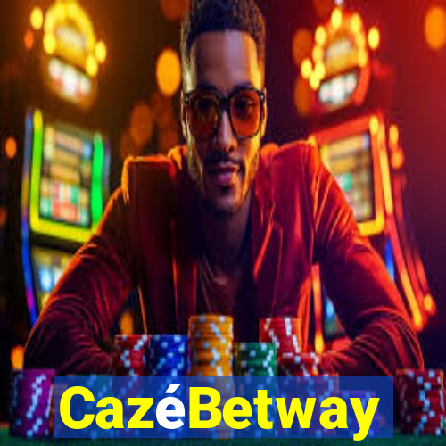 CazéBetway