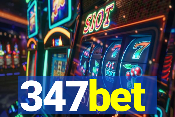 347bet